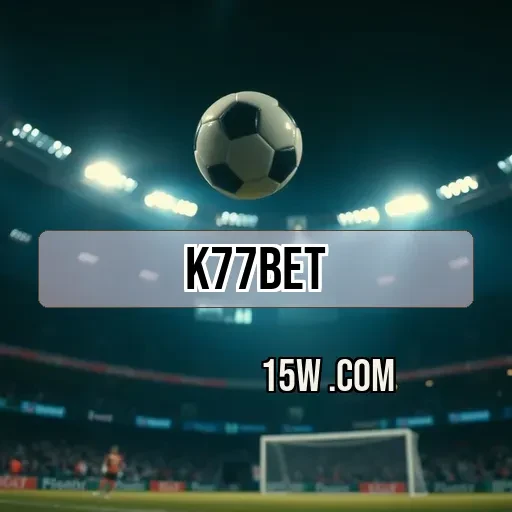 k77bet: Explore a Comunidade e Transforme sua Experiência de Jogo